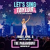 Let’s Sing Taylor – A Liv