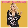 Nikki Glaser: The Good Gi